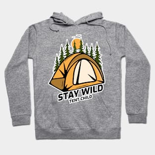 Stay Wild Tent Child Hoodie